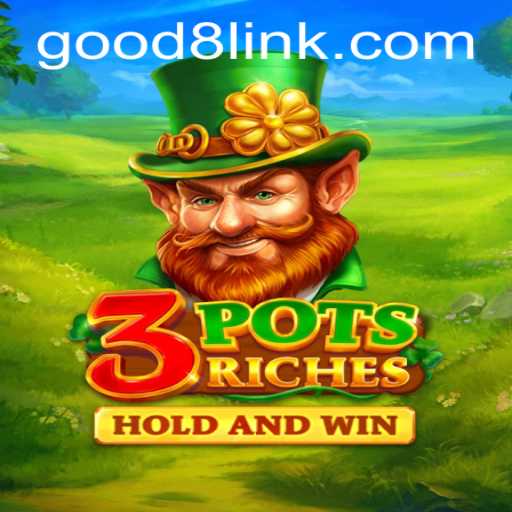 Explore the Exciting World of 3potsRiches at GOOD8.WIN