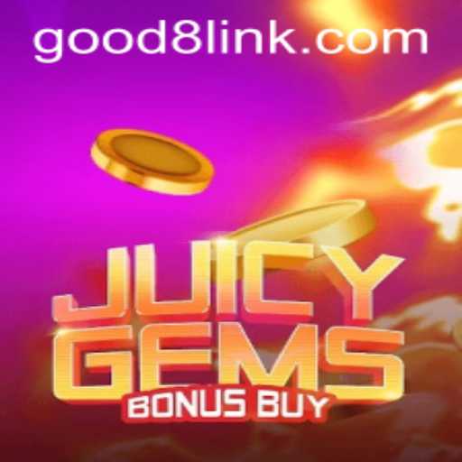 Exploring JuicyGemsBonusBuy: A Thrilling Adventure at GOOD8.WIN