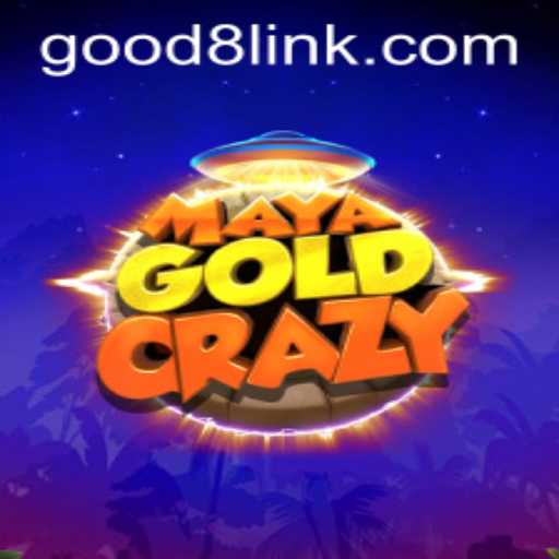 Dive into the Thrilling World of MayaGoldCrazy: A Gaming Adventure with GOOD8.WIN