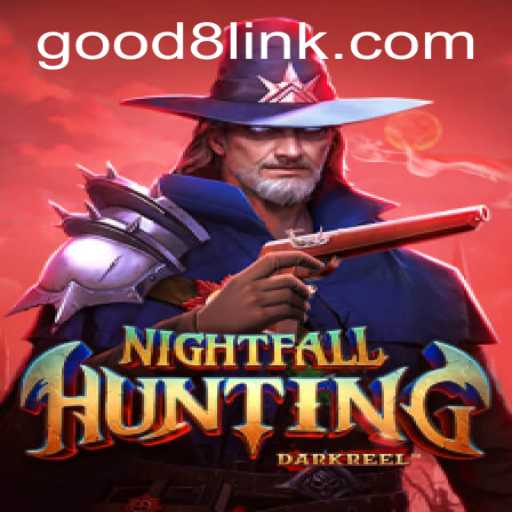 NightfallHunting: A Deep Dive into the Thrilling Universe of GOOD8.WIN