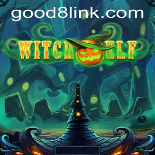 Unveiling the Mystical World of WitchElf and Its Intriguing Mechanics at GOOD8.WIN