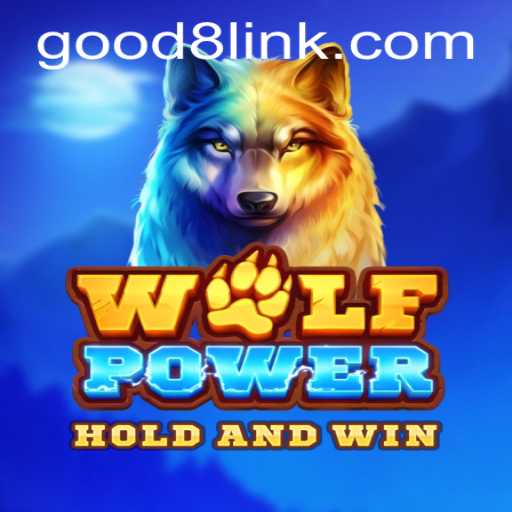 Exploring the Intriguing World of WolfPower on GOOD8.WIN