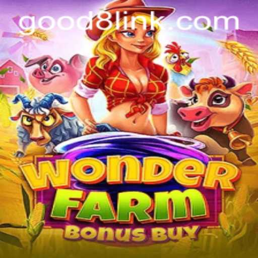 Discover the Enchantment of WonderFarmBonusBuy